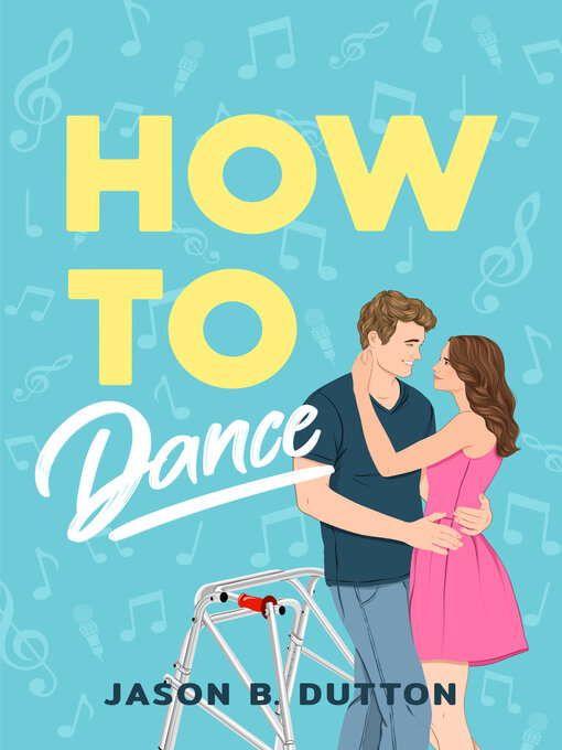 Title details for How to Dance by Jason B. Dutton - Wait list